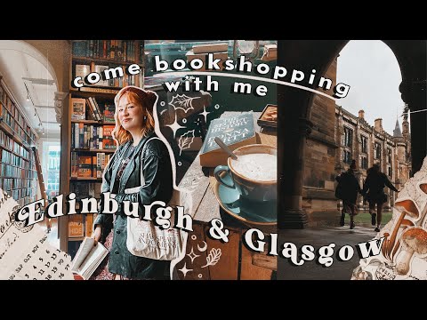 Come Bookshopping With Me In Edinburgh & Glasgow 🦉🍂🕯 cozy autumnal vlog