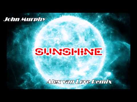 John Murphy - Sunshine (Alex van Love Remix) Adagio In D Minor [D'n'B]