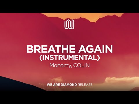 Monomy, COLIN - Breathe Again (Instrumental)
