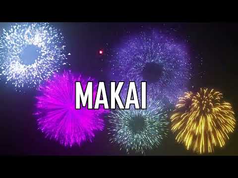♪♪  HAPPY BIRTHDAY MAKAI  ♪♪
