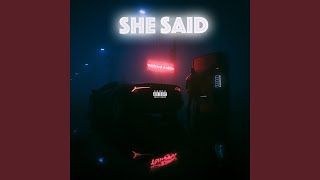 She Said Music Video