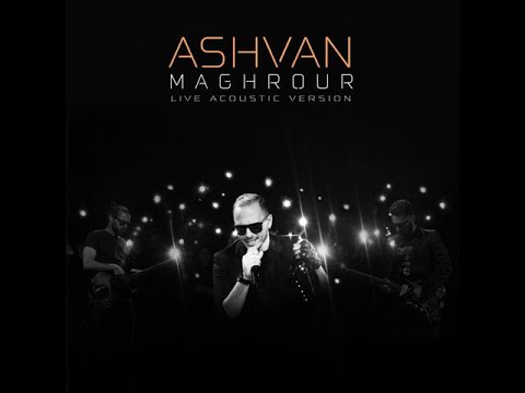 Ashvan - Maghrour (Live Version)