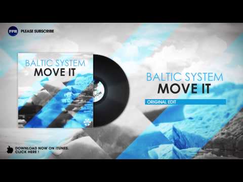 Baltic System - Move It (Original Edit)