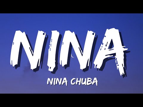Nina Chuba - NINA (Lyrics)