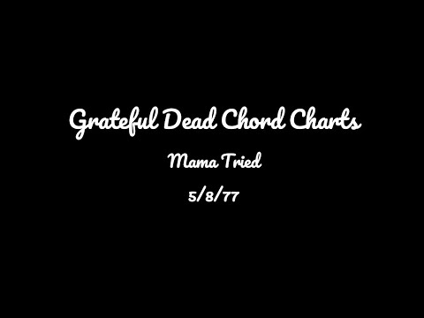 Mama Tried - Grateful Dead