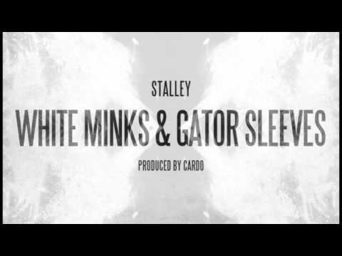 stalley white minks and gator sleeves