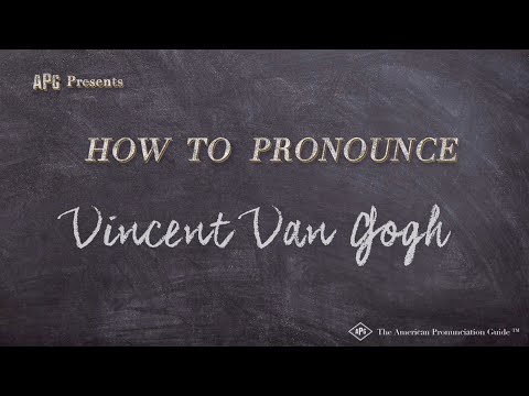How to Pronounce Vincent Van Gogh (Real Life Examples!)