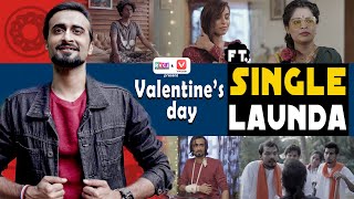 Valentine's Day FT. Single Launda | Ft. Abhinav Anand (Bade) | RVCJ