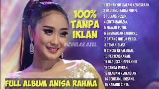 Download lagu ANISA RAHMA ( FULL ALBUM ) TANPA IKLAN mp3