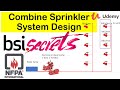 Combine Sprinkler System Design - Bsi & NFPA Code