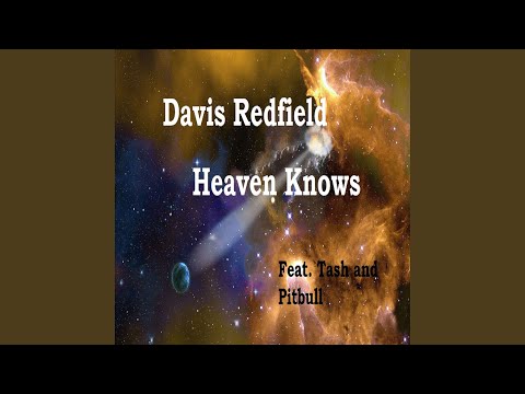 Heaven Knows (feat. Tash & Pitbull) (Radio Edit)