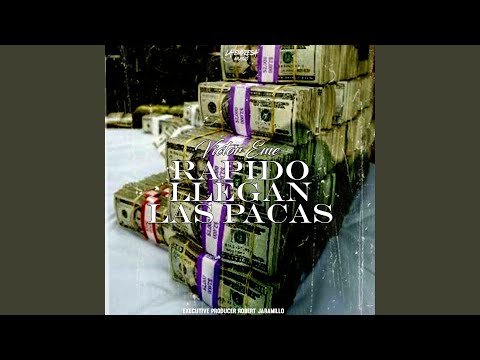 Rapido Llegan Las Pacas