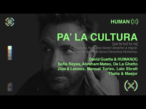David Guetta, Human(X) ft. Various Artists PA’ LA CULTURA (Audio HQ)