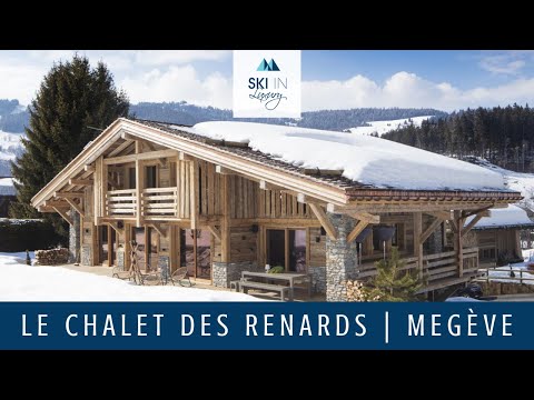 Le Chalet des Renards | Luxury Ski Chalet in Megève | Ski In Luxury