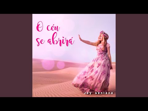 O Céu Se Abrirá