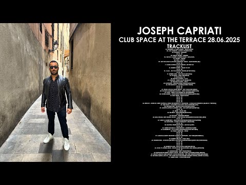 JOSEPH CAPRIATI (Italy) @ Club Space at The Terrace 28.06.2025
