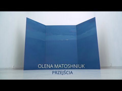 Olena Matoshniuk | Przejscia | dokumentacja - YouTube