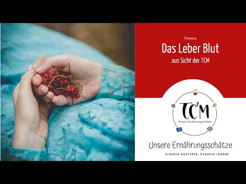 Leber Blut stärken-wie du dein Leber Blut aus Sicht der TCM stärken kannst