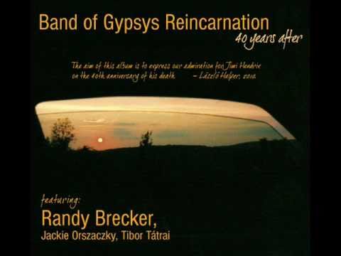 Band of Gypsys Reincarnation feat. Randy Brecker - Fire
