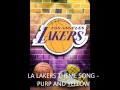La Lakers Themesong ft. Snoop Dogg, Wiz ...