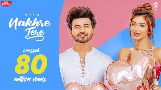 Nakhre Tere (Official Video) NIKK | Priyanka | Rox A | Latest Punjabi Songs 2020 | New Songs 2020 | DOWNLOAD THIS VIDEO IN MP3, M4A, WEBM, MP4, 3GP ETC