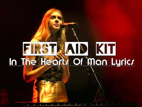 In The Hearts Of Men - First Aid Kit