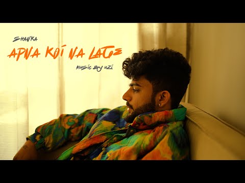 Apna Koi Na Lage - Shanka | Prod. Uzi | Official Music Video