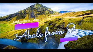 Download lagu Akale  from Movie 9 - Lyrics in Malayalam mp3