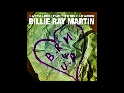 HERE ARE THE YOUNG MEN & UNCLE PEANUT feat BILLIE RAY MARTIN - 'Billie Ray Martin'