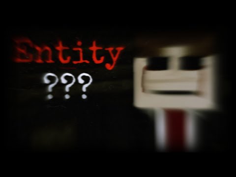Minecraft scary stories: ENTITY