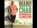 Manu Chao - Clandestino (Full Album)