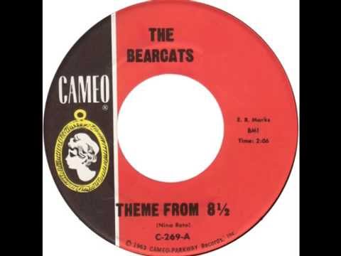 Bearcats -- "Theme From 8½" (Cameo) 1963