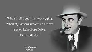 Al Capone Quotes about life best quotes for life changing