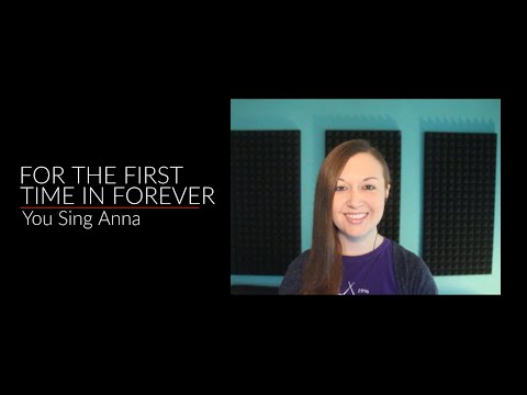 Sing with Me as Anna: For the First Time in Forever from Frozen