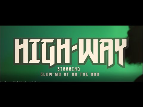 UA The Duo - HighWay (Official Video) Performed, Directed & Edited By SlowMo_UA
