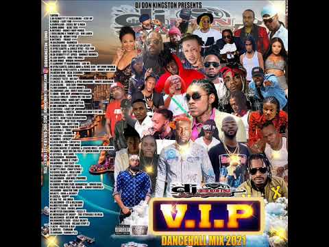 Dj Don Kingston V I P Dancehall Mix 2021