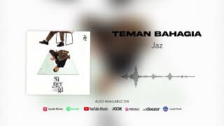 Download lagu Jaz - Teman Bahagia mp3 Download lagu Jaz - Teman Bahagia mp3