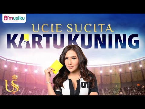 Ucie Sucita - Kartu Kuning (Official Music Video)