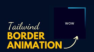 Download the video "Tailwind CSS Animation Tutorial: Beautiful Border Animation Tutorial using Tailwind CSS."