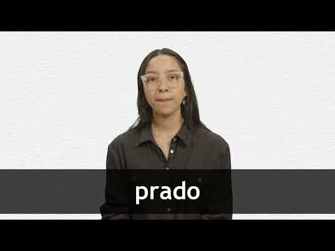 How to pronounce PRADO in Latin American Spanish