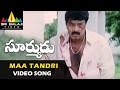 Suryudu Video Songs Maa Tandri Suryuda Video Song Rajasekhar Soundarya Sri Balaji Video