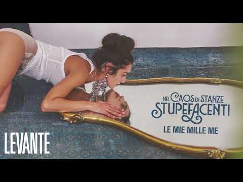 Levante - Le mie mille me (Official Visual Video)