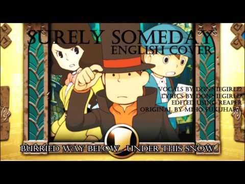 [Professor Layton] Surely Someday- English COVER by donniegirl12 (HD)