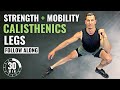 30 Minute Calisthenics Leg Workout | Follow Along with Modifications