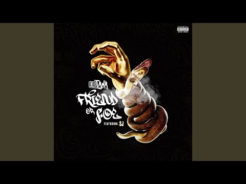 Friend Or Foe (feat. S.J)
