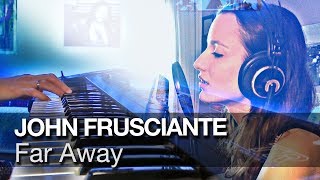 Far Away - John Frusciante cover (Mariana Ponte)