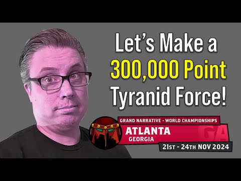 Let's Build a 300,000 Point Tyranid Hive Fleet!