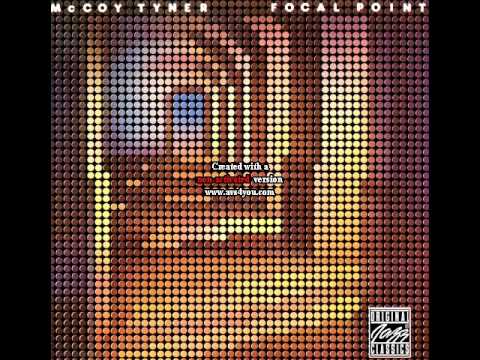McCoy Tyner  - Mode for Dulcimer [Focal Point] 1976