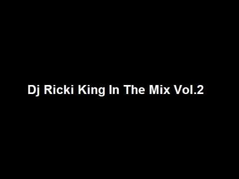 Dj Ricki King In The Mix Vol.2