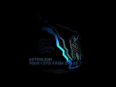 Astrolemo - Tourists From Space